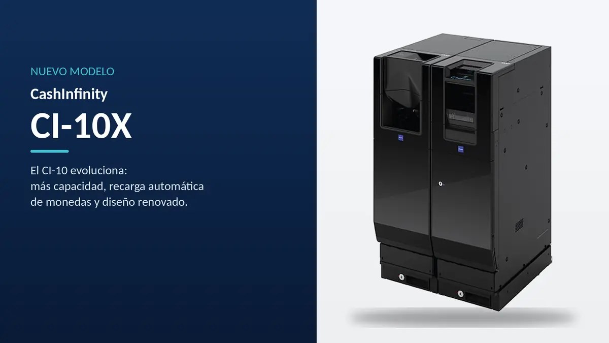 Nuevo CashInfinity CI-10X, la evolución del CI-10